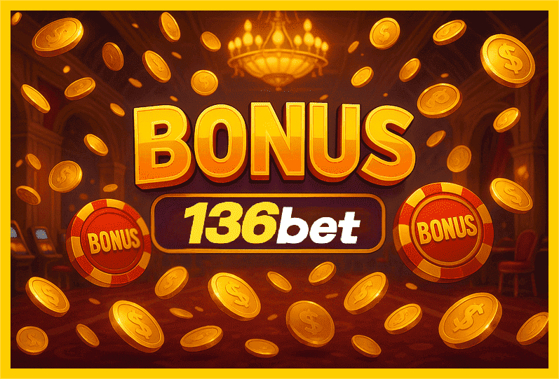 Imagem promovendo bônus 136BET com recompensas imperdíveis.